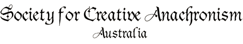 Society for Creative Anachronism - Australia